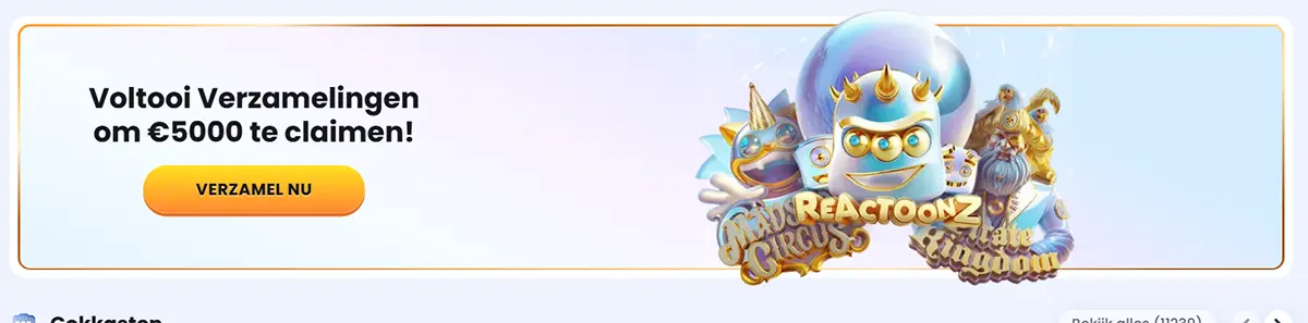 Dutch promo banner saying ‘Voltooi Verzamelingen om €5000 te claimen!’ with an orange ‘VERZAMEL NU’ button and colorful 3D mascots/game logos on the right.